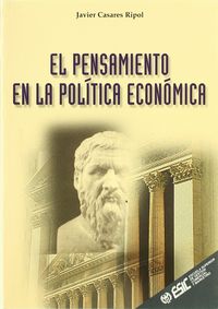 El pensamiento en la política económica, de Ripol Casares, Javier | portada del libro