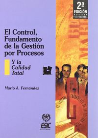 El control, fundamento de la gestión por procesos, de Fernández, Mario A. | portada del libro