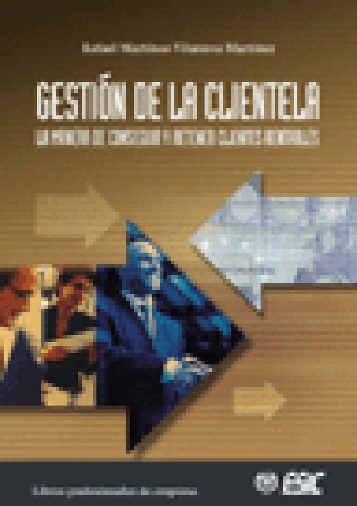 Gestión de la clientela, de Martínez-Vilanova Martínez, Rafael | portada del libro