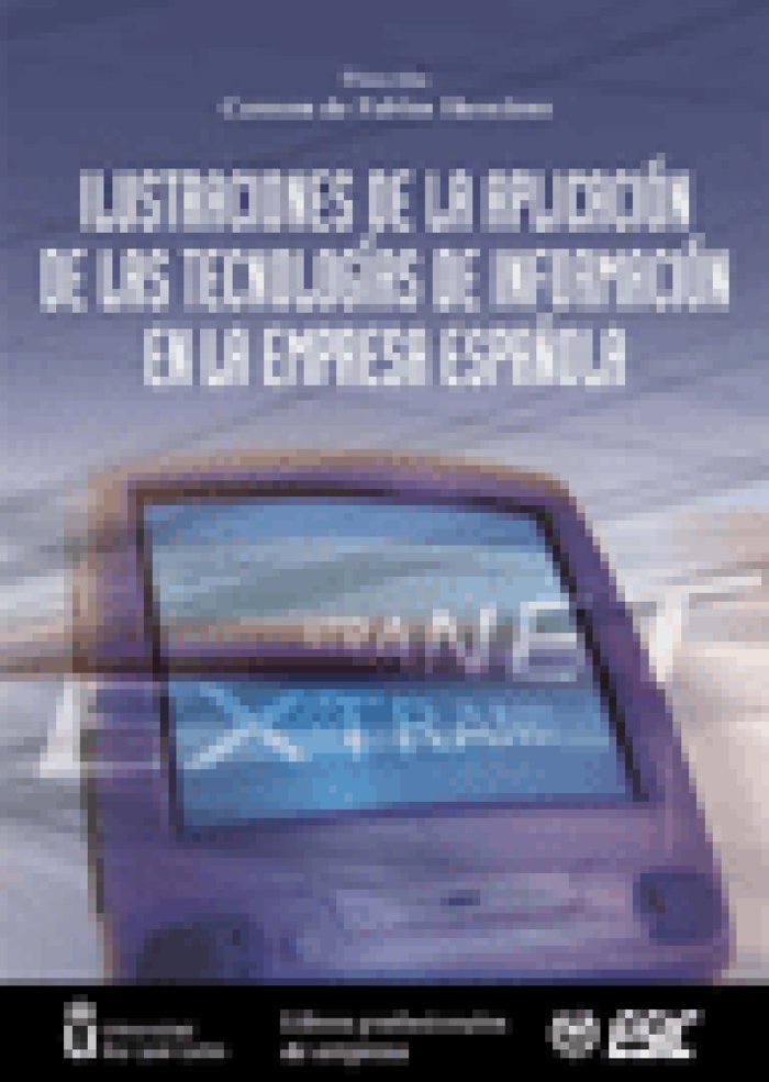 ILUSTRACIONES DE LA APLICACION DE LAS TECNOLOGIAS DE INFORMACION EN LA EMPRESA, de de Pablos Heredero | portada del libro