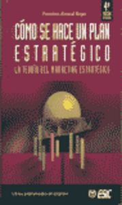 Cómo se hace un plan estratégico (Teoría), de Abascal Rojas, Francisco | portada del libro