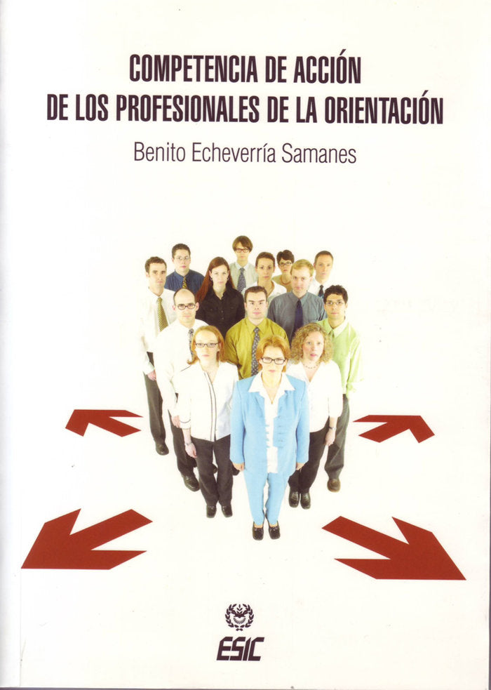 Competencia de acción de los profesionales de la orientación, de Echeverría Samanes, Benito | portada del libro