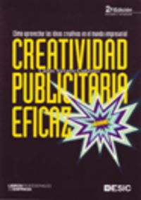 Creatividad publicitaria eficaz, de NAVARRO GUTIERREZ | portada del libro