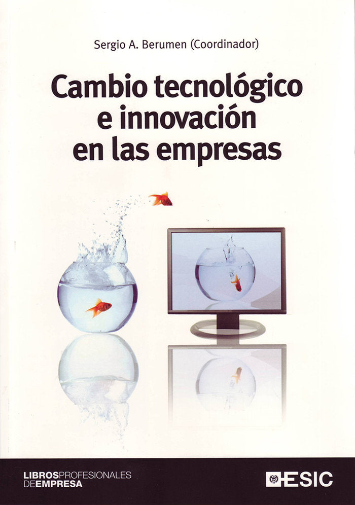 Cambio tecnológico e innovación en las empresas, de Berumen Arellano, Sergio A. | portada del libro
