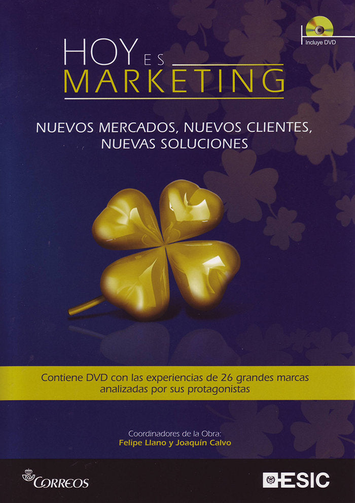Hoy es marketing: Nuevos mercados, nuevos clientes, nuevas soluciones, de Calvo Sánchez, Joaquín | portada del libro