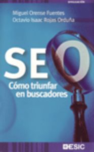 SEOCómo triunfar en buscadores, de ORENSE FUENTES, MIGUEL | portada del libro