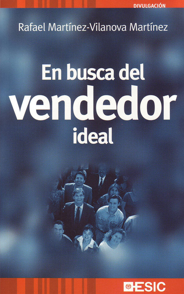 En busca del vendedor ideal, de Martínez-Vilanova Martínez, Rafael | portada del libro