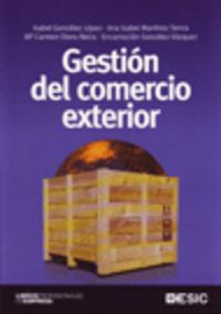 GESTION DEL COMERCIO EXTERIOR, de GONZALEZ LOPEZ, ISABEL | portada del libro