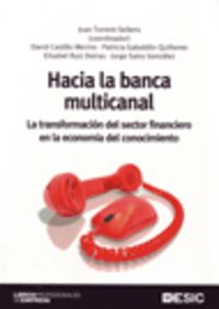 Hacia la banca multicanal, de Torrent-Sellens, Joan | portada del libro