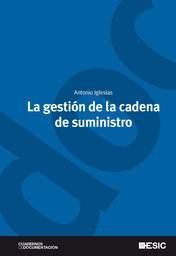 La gestión de la cadena de suministro, de Iglesias López, Antonio Luis | portada del libro