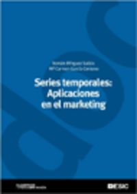 Series temporales: Aplicaciones en el marketing, de Mínguez Salido, Román | portada del libro