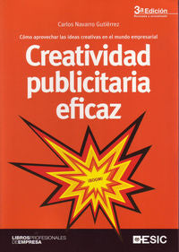 Creatividad publicitaria eficaz, de NAVARRO GUTIERREZ | portada del libro