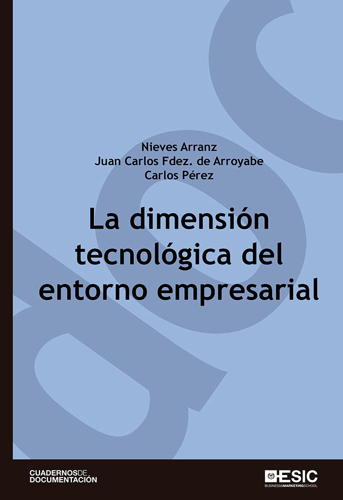 La dimensión tecnológica del entorno empresarial, de Arranz Peña, Nieves | portada del libro