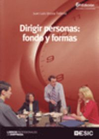 Dirigir personas: fondo y formas, de Urcola Tellería, Juan Luis | portada del libro