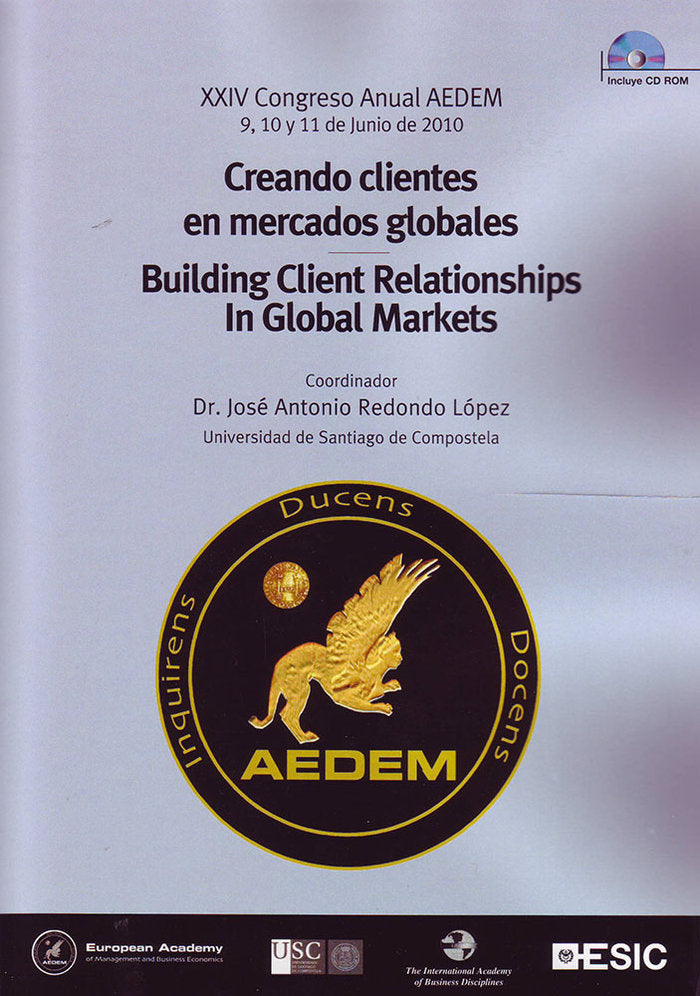 Creando clientes en mercados globales. XXIV Congreso Anual AEDEM, de Varios autores | portada del libro