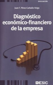 Diagnóstico económico-financiero de la empresa, de Pérez-Carballo Veiga, Juan F. | portada del libro