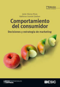 Comportamiento del consumidor. Decisiones y estrategia de marketing, de ALONSO RIVAS | portada del libro