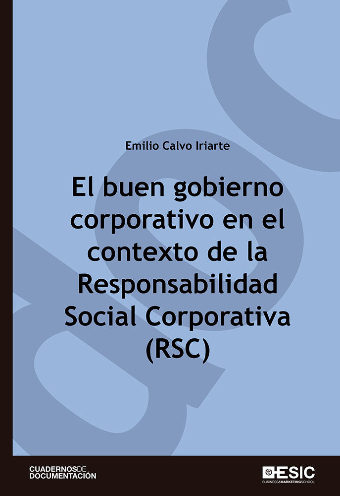 El buen gobierno corporativo en el contexto de la RSC (Responsabilidad Social Corporativa), de Calvo Iriarte, Emilio | portad