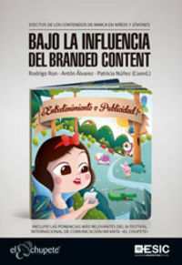 Bajo la influencia del branded content, de Álvarez Ruiz, Antón | portada del libro