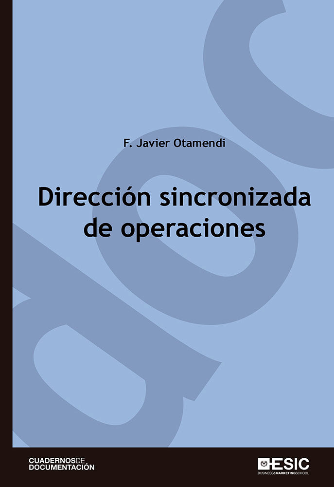 Dirección sincronizada de operaciones, de Otamendi Fernández de la Puebla, Francisco Javier | portada del libro