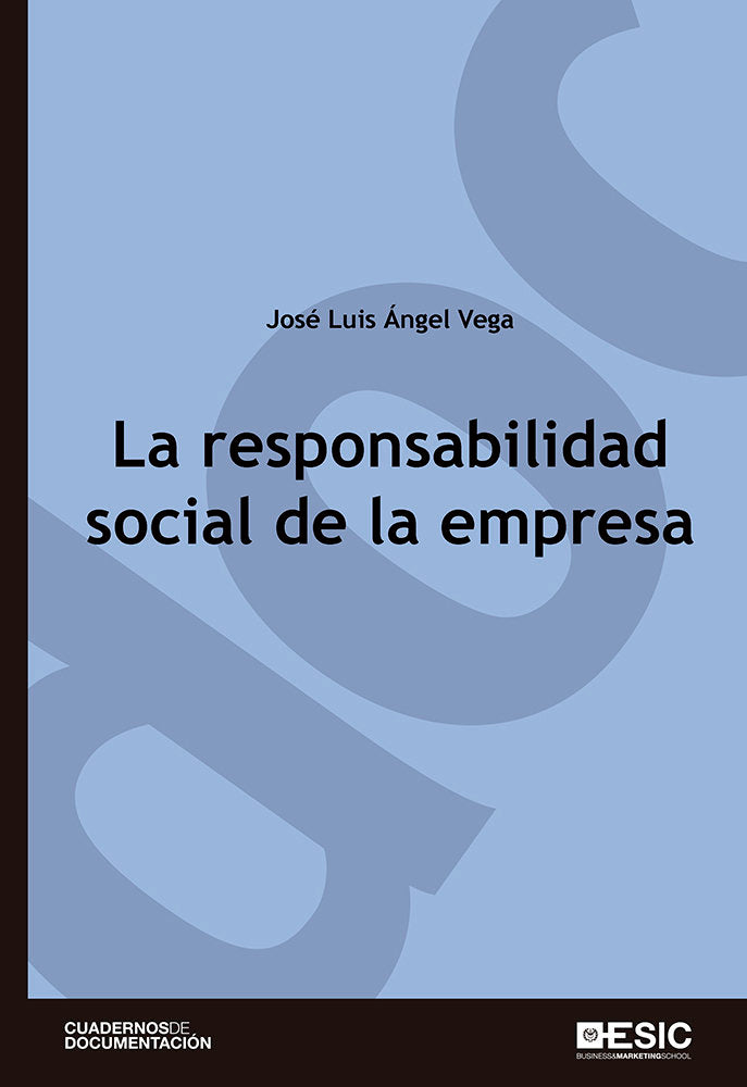 La responsabilidad social de la empresa, de Ángel Vega, José Luis | portada del libro