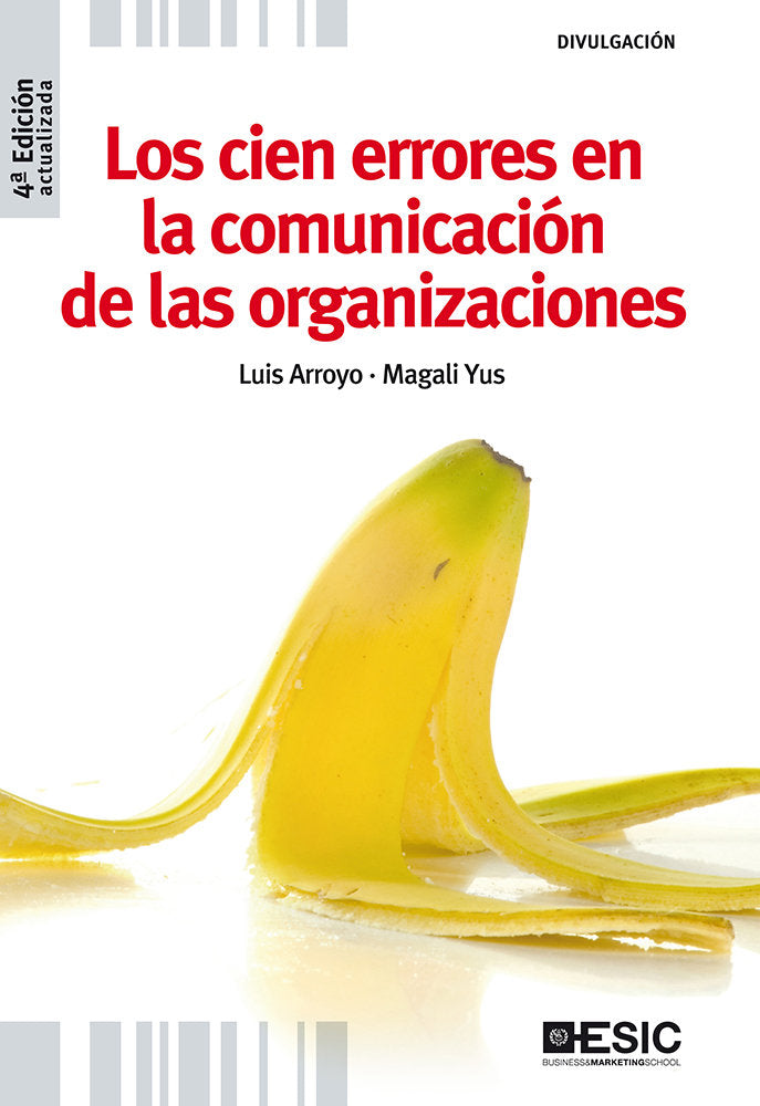 Los cien errores en la comunicación de las organizaciones, de Arroyo Martínez, Luis | portada del libro