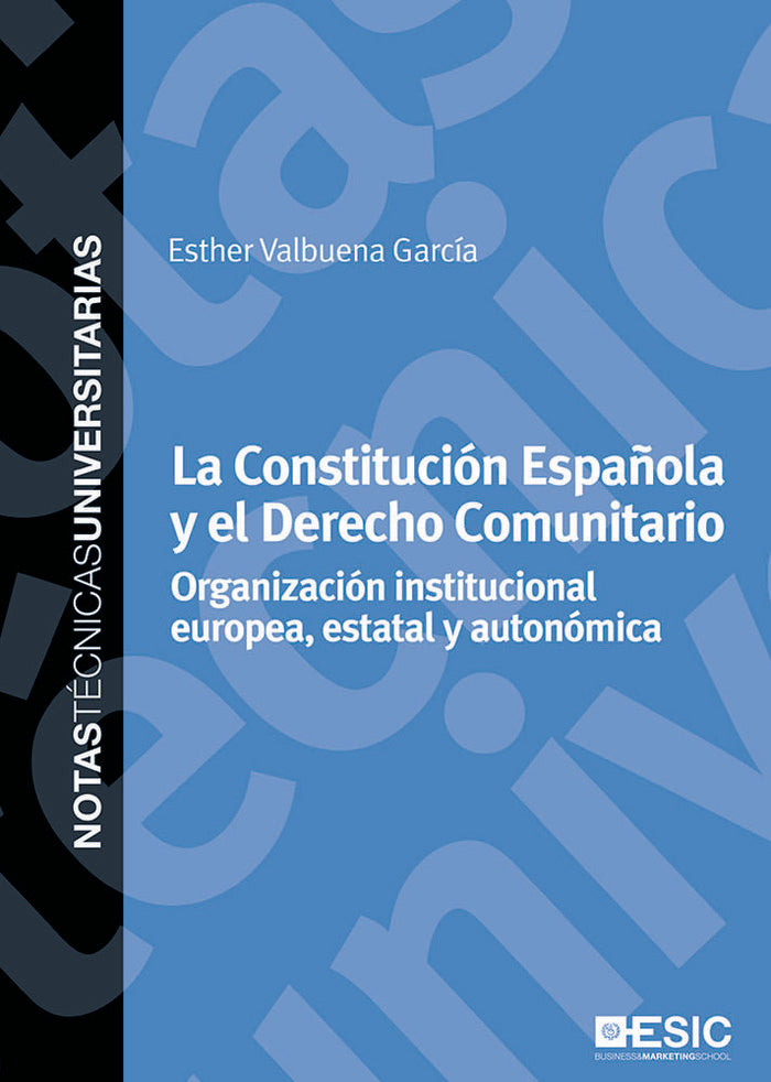 La Constitución española y el Derecho comunitario, de Valbuena García, Esther | portada del libro