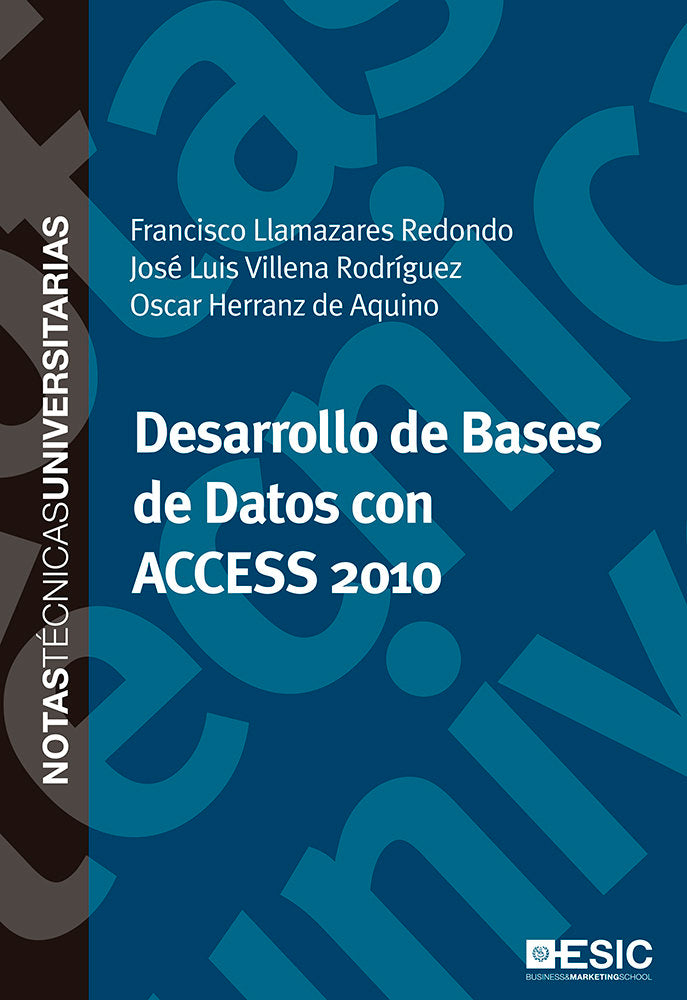 Desarrollo de Bases de Datos con ACCESS 2010, de Llamazares Redondo, Francisco | portada del libro
