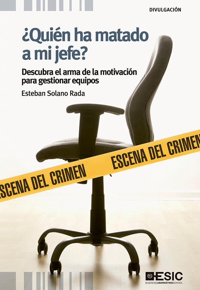 ¿Quién ha matado a mi jefe?, de Solano Rada, Esteban | portada del libro