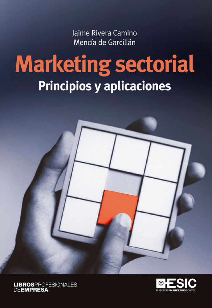 Marketing sectorial. Principios y aplicaciones, de Rivera Camino, Jaime | portada del libro