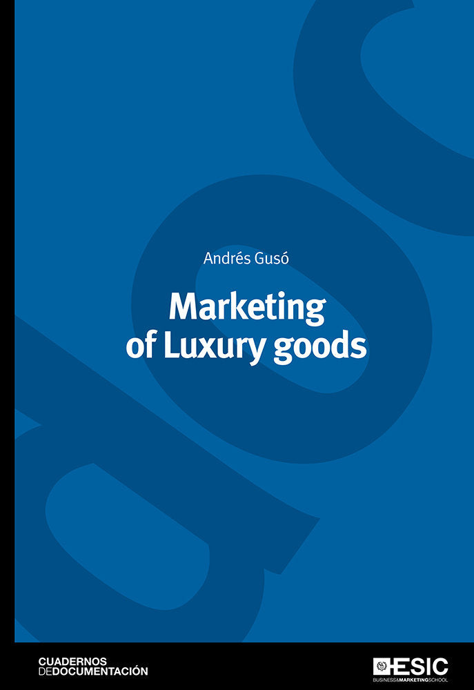 Marketing of Luxury goods, de Gusó Sierra, Andrés | portada del libro
