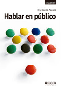 Hablar en público, de Acosta Vera, José María | portada del libro