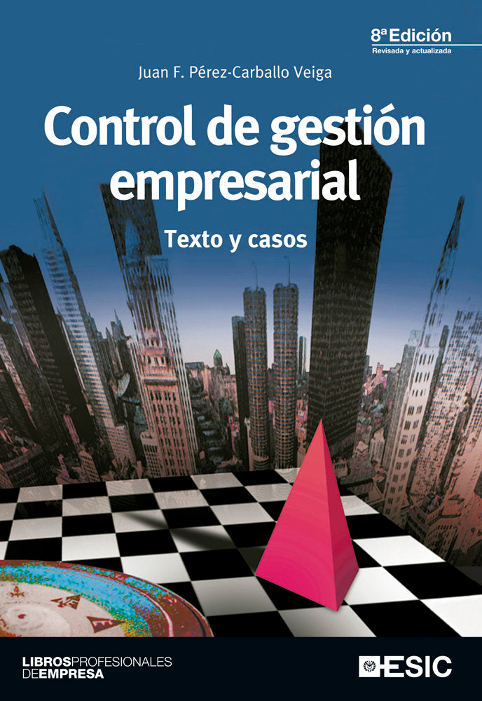 Control de la gestión empresarial, de Pérez-Carballo Veiga, Juan F. | portada del libro