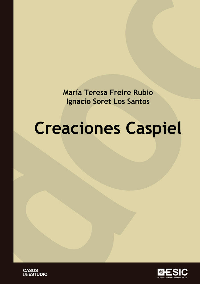 Creaciones Caspiel, S.L., de Freire Rubio, María Teresa | portada del libro