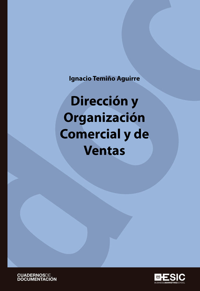 Dirección y Organización Comercial y de Ventas, de Temiño Aguirre, Ignacio | portada del libro