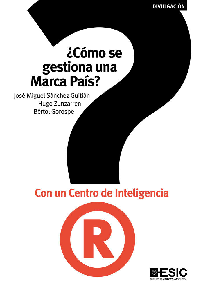 ¿Cómo se gestiona una marca país? Con un Centro de Inteligencia, de Sánchez Guitián, José Miguel | portada del libro