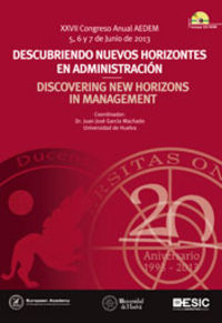 Descubriendo nuevos horizontes en Administración. XXVII Congreso Anual AEDEM, de Varios autores | portada del libro