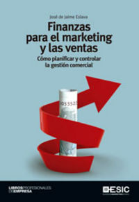 Finanzas para el marketing y las ventas. Cómo planificar y controlar la gestión comercial, de ESLAVA | portada del libro