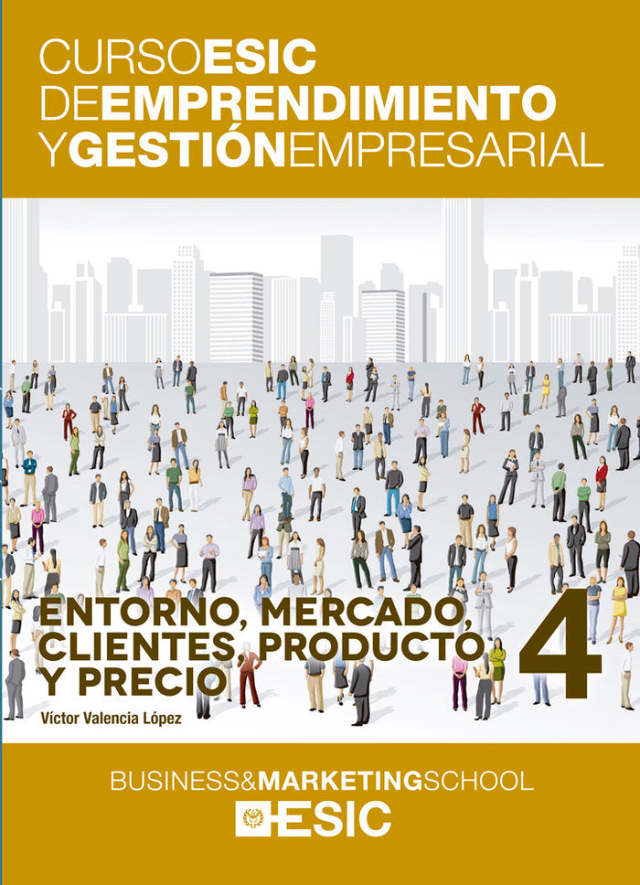 ENTORNO, MERCADO, CLIENTES, PRODUCTO Y PRECIO, de Valencia López | portada del libro