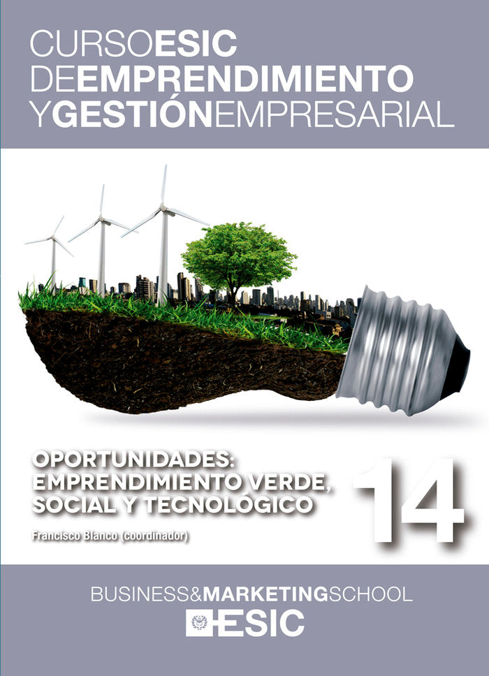 OPORTUNIDADES: EMPRENDIMIENTO VERDE, SOCIAL Y TECNOLOGICO, de Blanco Jiménez | portada del libro