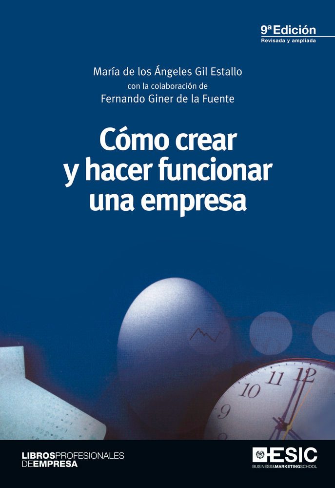 Cómo crear y hacer funcionar una empresa, de Gil Estallo, María de los Ángeles | portada del libro