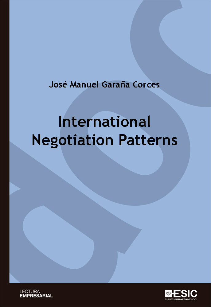 International Negotiation Patterns, de Garaña Corces, José Manuel | portada del libro