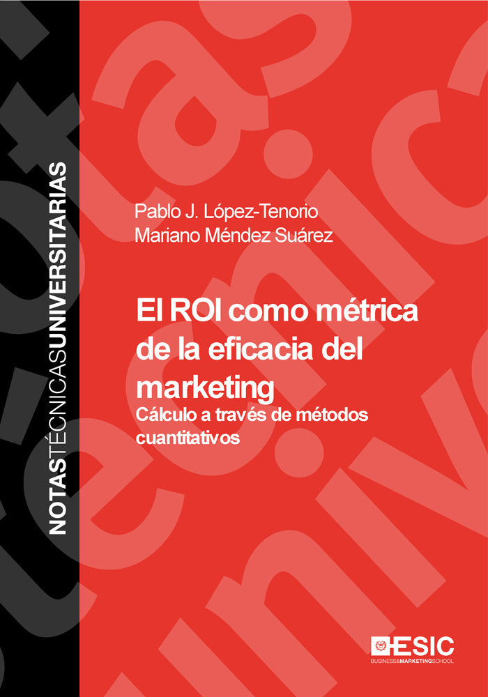 El ROI como métrica de la eficacia del marketing, de López Tenorio, Pablo J. | portada del libro