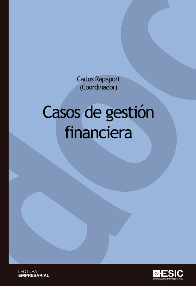 Casos de gestión financiera, de Rapaport Andelman, Carlos | portada del libro