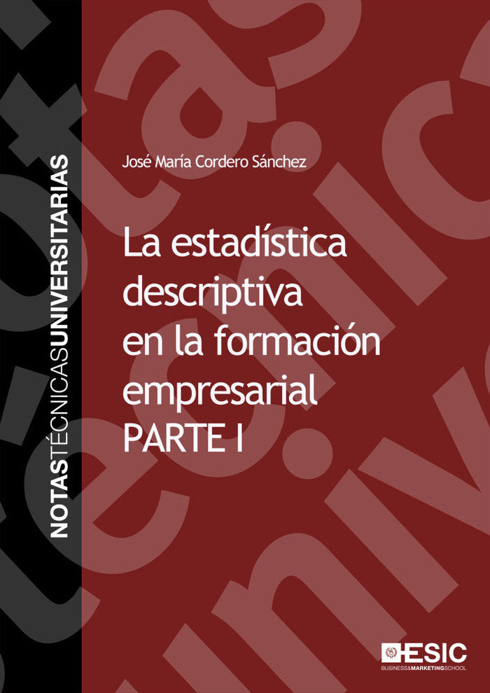 La estadística descriptiva en la formación empresarial. Parte I, de Cordero Sánchez, Jose María | portada del libro