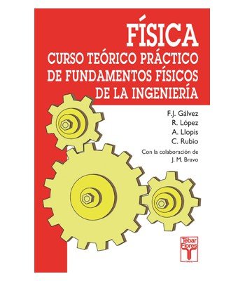 FISICA CURSO TEORICO PRAC.FUND.FISICOS, de GALVEZ | portada del libro