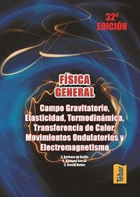 Física general. Campo gravitatorio, elasticidad, termodinámica, transferencia de calor, movimientos, de Burbano | portada del