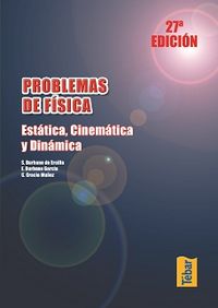 Problemas de Física. Estática, cinemática y dinámica, de Burbano | portada del libro
