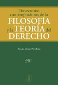 Trayectorias contemporáneas de la filosofía y la teoría del derecho, de Pérez | portada del libro