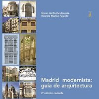 Madrid modernista: guía de arquitectura, de Muñoz, Ricardo | portada del libro